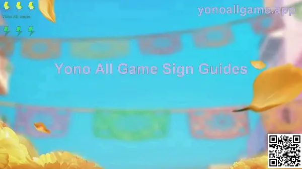 Yono All Game Sign Guides hero image on yonoallgame.app