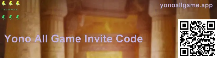 Get Yono All Game Invite Code